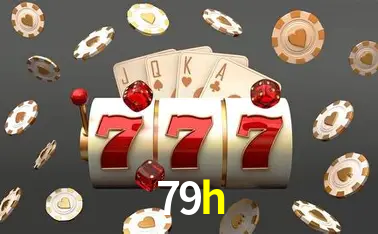 Descubra o Mundo do Cassino Online com 79h